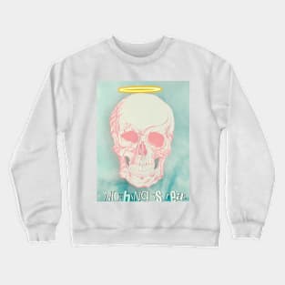 nothing is real Crewneck Sweatshirt